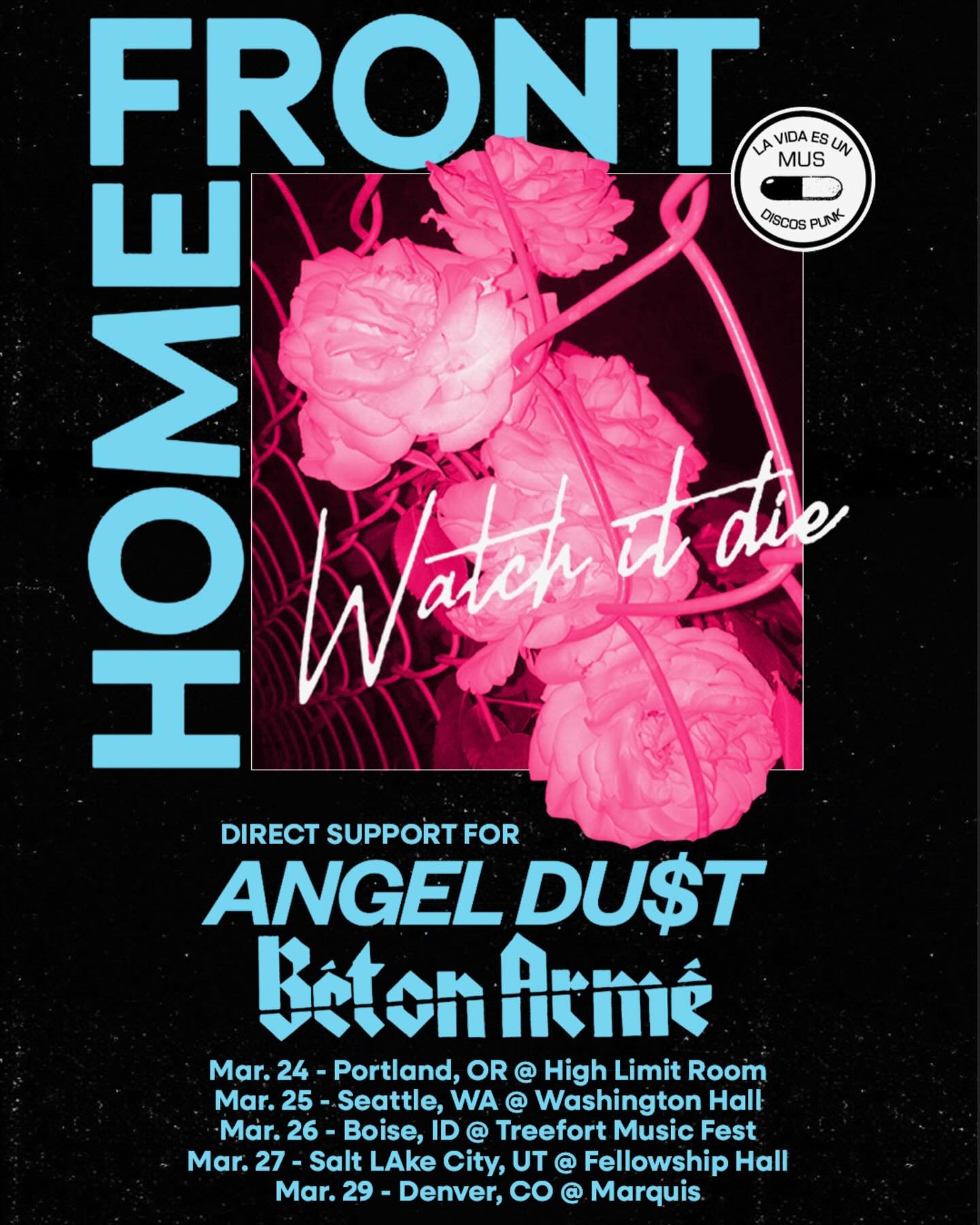Home Front Watch It Die tour Tour Poster 2026